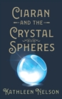 Image for Ciaran and the Crystal Spheres