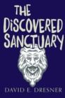 Image for Discovered Sanctuary : The Allies Of Theo Book One