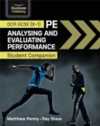 OCR GCSE (9-1) PE Analysing and Evaluating Performance: Student Companion - Penny, Matthew