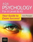 Image for AQA Psychology for A Level & AS - Your Guide to Exam Success!