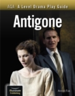 Image for AQA A Level Drama Play Guide: Antigone