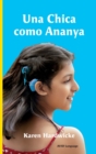 Image for Una Chica como Ananya : la historia real de una nina inspiradora, que es sorda y lleva implantes cocleares