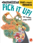 Image for Pick it up!  : guide to modern manners