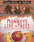 Image for Why Monkeys Live In Trees and Other Animal Stories of the Great Outdoors