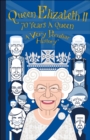 Image for Queen Elizabeth II, 70 years a queen  : very peculiar history