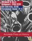 Image for Weimar and Nazi Germany, 1918-1939 : An Edexcel GCSE Technique Guide (9-1)