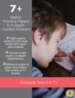 Image for 7+ Maths : Practice Papers &amp; In-Depth Answers