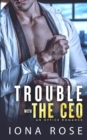 Image for Trouble with the CEO : An Office Romance