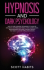 Image for Hypnosis and Dark Psychology