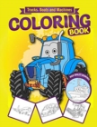 Image for Trucks, Boats and Machines COLORING BOOK