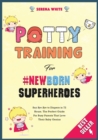 Image for Potty Training For Newborn Superheroes