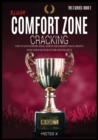 Image for Bloody Comfort Zone Cracking : Unfu*k Your Comfort Zone, Achieve the Hardest Goals, create a Huge Vision of Your Future and Follow It.