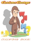 Image for Curious George Coloring Book For kids : 120 Coloring Pages For kids Ages 4-8