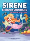 Image for Sirene Libro da Colorare per Bambini dai 4-8 anni : 50 immagini con scenari marini che faranno divertire i bambini e li impegneranno in attivita creative e rilassanti