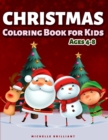 Image for Christmas Coloring Book for Kids Ages 4-8 : 50 Images with Christmas Scenarios that Will Entertain Children and Engage Them in Creative and Relaxing Activities