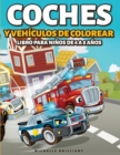 Image for Coches y vehiculos de colorear Libro para Ninos de 4 a 8 Anos : 50 imagenes de autos, motocicletas, camiones, excavadoras, aviones, botes que entretendran a los ninos y los involucraran en actividades
