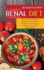 Image for 5 Ingredient Renal Diet Cookbook : Quick, Easy and Delicious Recipes with Low Sodium, Potassium, and Phosphorus to Manage Every Stage of Kidney Disease