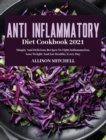 Image for Anti-Inflammatory Diet Cookbook 2021
