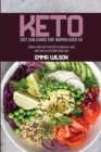 Image for Keto Diet Low Carbs For Women Over 50 : Simply And Tasty Recipes To Weight Loss And Healthy Eating Every Day