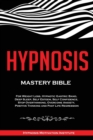 Image for Hypnosis : Mastery Bible