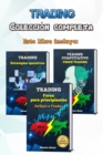 Image for Trading : Manual practico completo - Forex trading y bolsa para principiantes, 3 libros en uno - analisis tecnico, trading cuantitativo algoritmico y 10 estrategias operativas intradia. (Spanish Versi