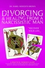 Image for Divorcing &amp; Healing from a Narcissistic Man