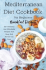 Image for Mediterranean Diet Cookbook For Beginners Breakfast Recipes