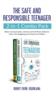 Image for The Safe and Responsible Teenager 2-in-1 Combo Pack : Better Communication, Internet and Cell Phone Safety for Teens, Plus Budgeting and Finance for Children
