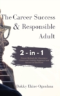 Image for The Career Success and Responsible Adult 2-in-1 Combo Pack