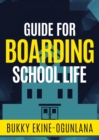 Image for Guide for Boarding School  Life