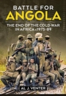 Image for Battle for Angola  : the end of the Cold War in Africa, c1975-89