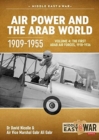 Image for Air power and the Arab WorldVolume 4,: The first Arab air forces, 1918-1936