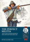 Image for The pre-Civil War Stuart Trained Bands, 1603-1642  : a perfect or imperfect militia?