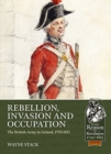 Image for Rebellion, invasion and occupation  : the British Army in Ireland, 1793-1815
