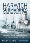 Image for Harwich Submarines in the Great War