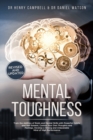 Image for Mental Toughness REVISED AND UPDATED : Trains the Abilities of Brain and Mental Skills with Powerful Habits and Self Esteem, Control Your Own Thoughts and Feelings, Develop a Strong and Unbeatable Min