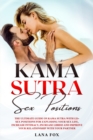 Image for Kama Sutra Sex Positions : The Ultimate Guide on Kama Sutra with 121+ Sex Positions for Exploding your Sex Life, Increase Intimacy, Increase Libido and Improve Your Relationship with your Partner.