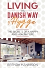 Image for Living The Danish Way Of HYGGE