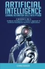 Image for Artificial Intelligence : Learning automation skills with Python (2 books in 1: Artificial Intelligence a modern approach &amp; Artificial Intelligence business applications)