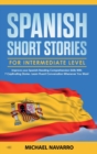 Image for Spanish Short Stories for Intermediate Level