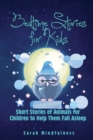 Image for Bedtime Stories for Kids : Short Stories of Animals for Children to Help Them Fall Asleep