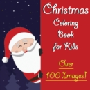 Image for Christmas Coloring Book for Kids : Age 2-4, Age 4-8 Fun Books for Toddlers Kids Coloring Books