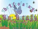 Image for The Life Of A Large Blue Butterfly