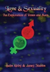 Image for Love and Sexuality : An Exploration of Venus and Mars