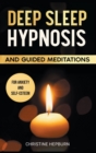 Image for Deep Sleep Hypnosis and Guided Meditations for Anxiety and Self-Esteem