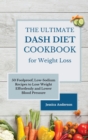 Image for The Ultimate DASH Diet Cookbook for Weight Loss