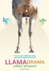 Image for Llama Drama : A two-woman, 5,500-mile cycling adventure through South America