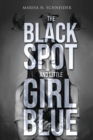 Image for The Black Spot and Little Girl Blue