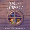 Image for Mali a&#39;r Cyfnod Clo