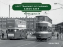 Image for Lost tramways of England: Leeds East